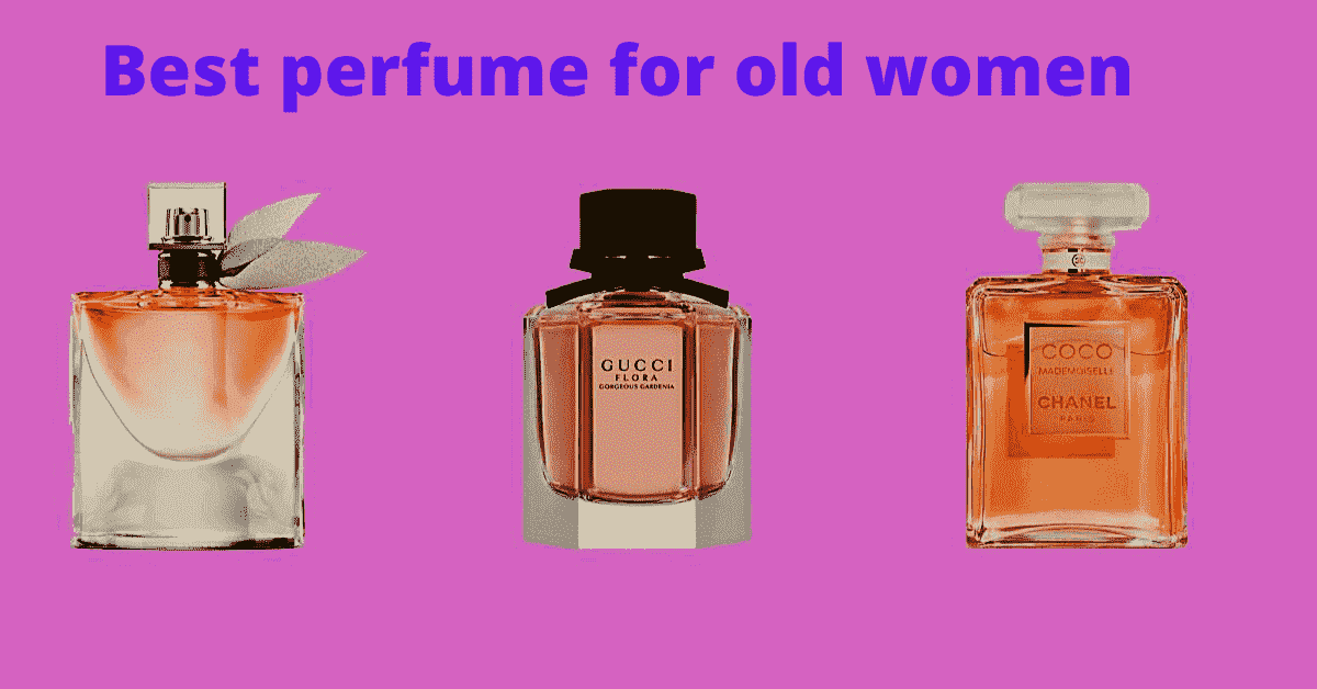 10 Best Perfume for 60 Year Old Woman Reviews (2023)